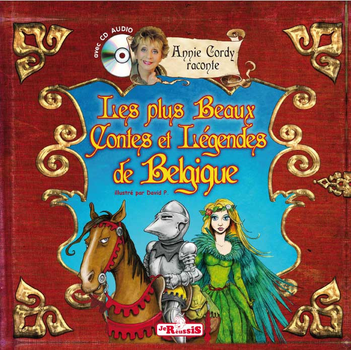 Les plus beaux contes et légendes de Belgique