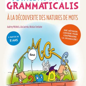Voyage au pays de Grammaticalis