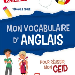 Mon vocabulaire d'anglais pour réussir mon CE1D