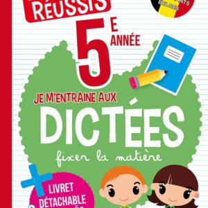 Je m’entraine aux dictées 5e année