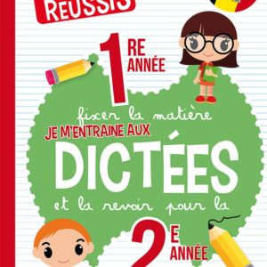 Je m’entraine aux dictées 1re & 2e année