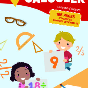 Je m’entraine à calculer 3e année