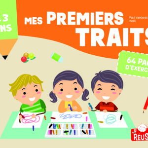 Mes premiers traits 3 - 5 ans
