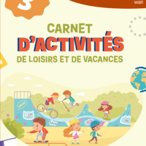 Carnet d'activités pour rentrer en 3e année