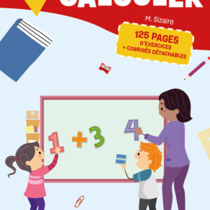 Je m’entraine à calculer 4e année