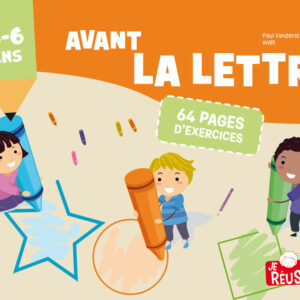 Avant la lettre 4 - 6 ans