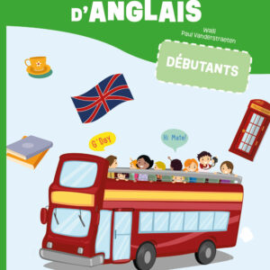 Mes premières phrases d’anglais