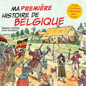 Ma première histoire de Belgique